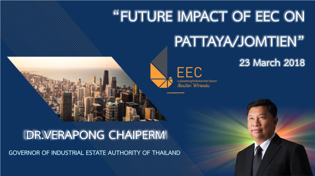 “Future Impact of Eec on Pattaya/Jomtien”