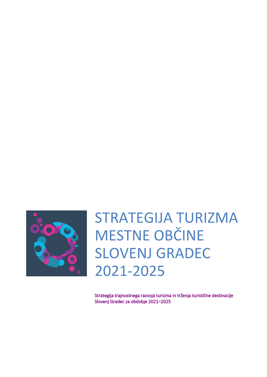 Strategija Turizma Mestne Občine Slovenj Gradec 2021-2025