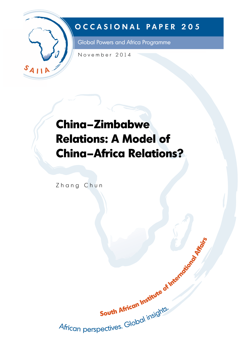 China–Zimbabwe Relations: a Model of China–Africa Relations? Occasional Paper 205