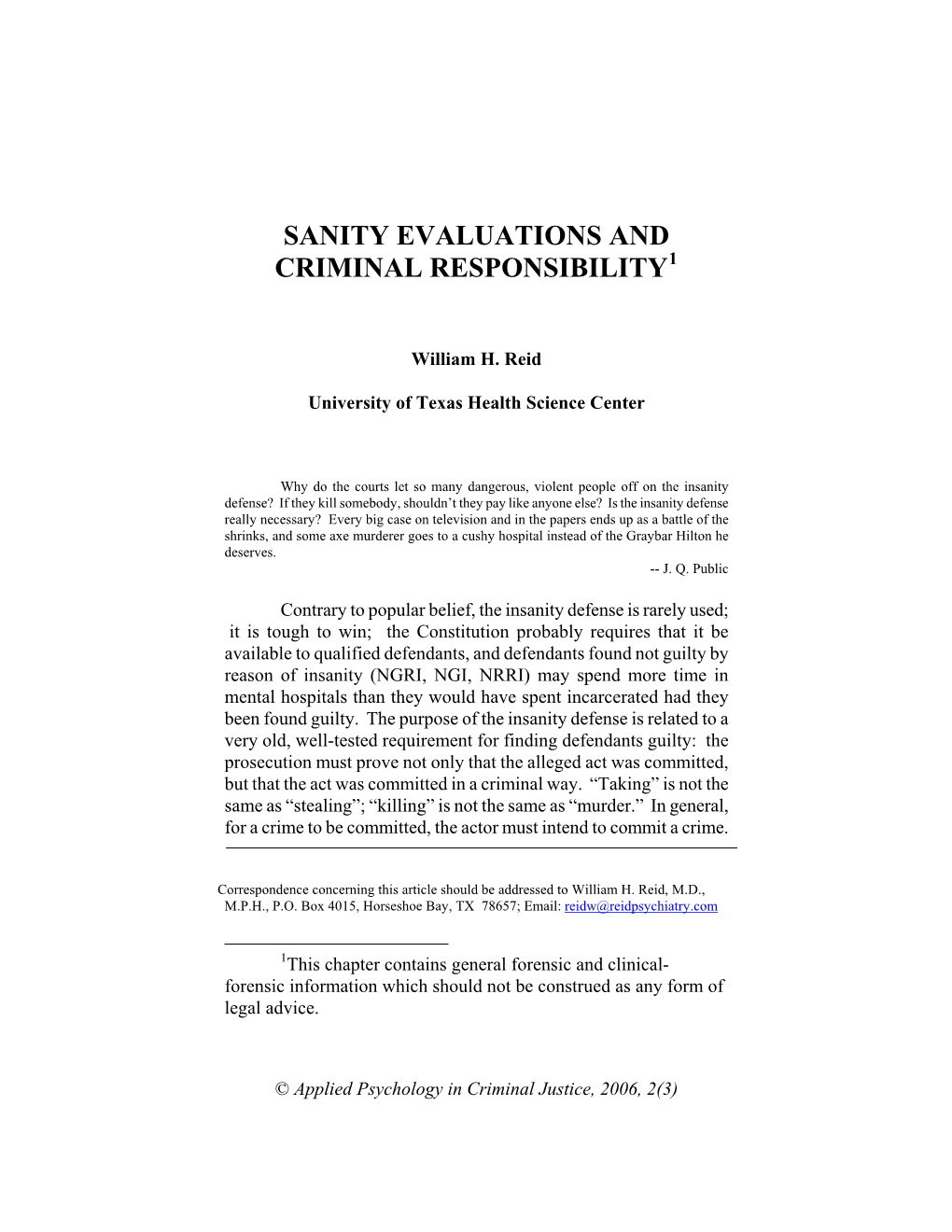 Sanity Evaluations and Criminal Responsibility1