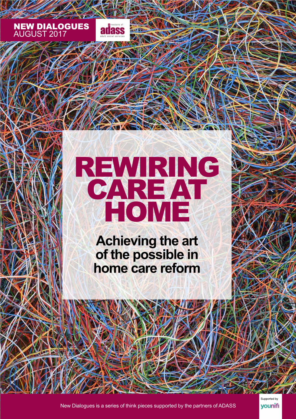 Item 8.1 New Dialogues Rewiring Care at Home