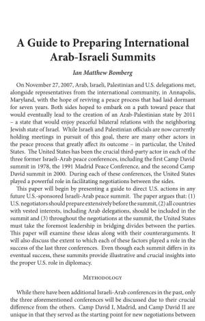 A Guide to Preparing International Arab-Israeli Summits Ian Matthew Bomberg on November 27, 2007, Arab, Israeli, Palestinian and U.S