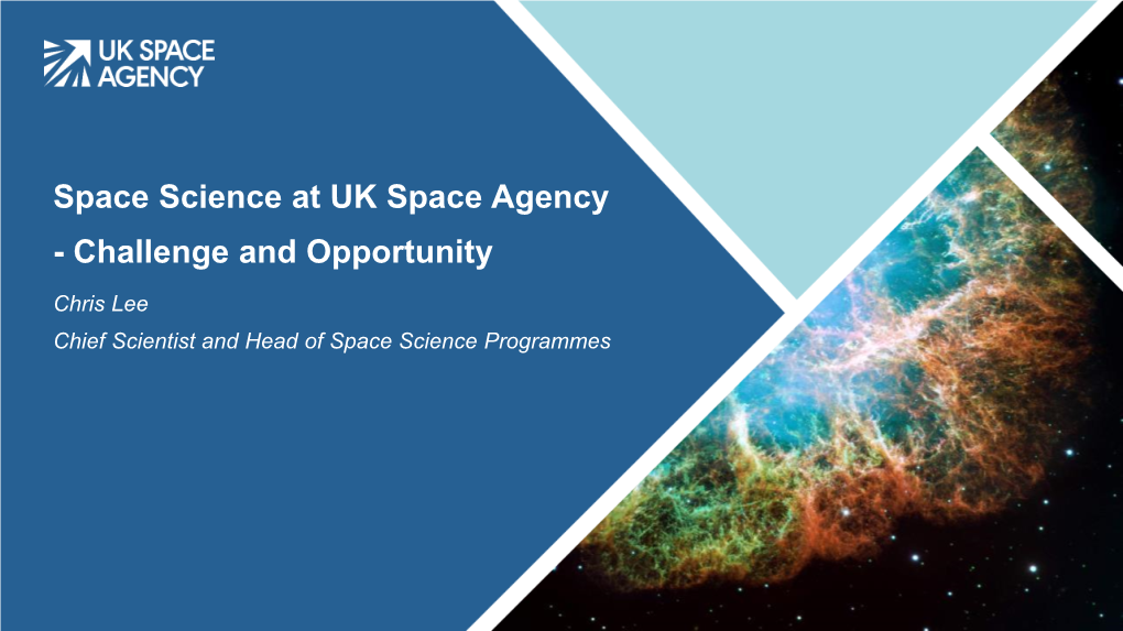 Space Science at UK Space Agency - Challenge and Opportunity