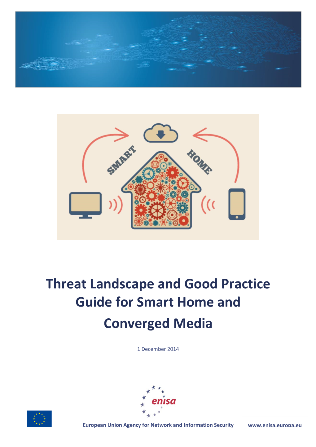 Threat Landscape for Smart Homes