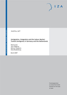 Immigration, Integration and the Labour Market: Turkish Immigrants in Germany and the Netherlands