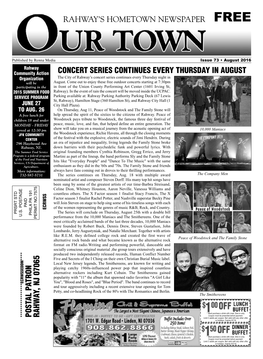 Rahway's Hometown Newspaper Postal Patron Rahw Ay, Nj 07065 Concert Series Continues Every Thursday in August