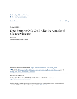 Does Being an Only Child Affect the Attitudes of Chinese Students? Yuwei Wei University of South Carolina - Columbia