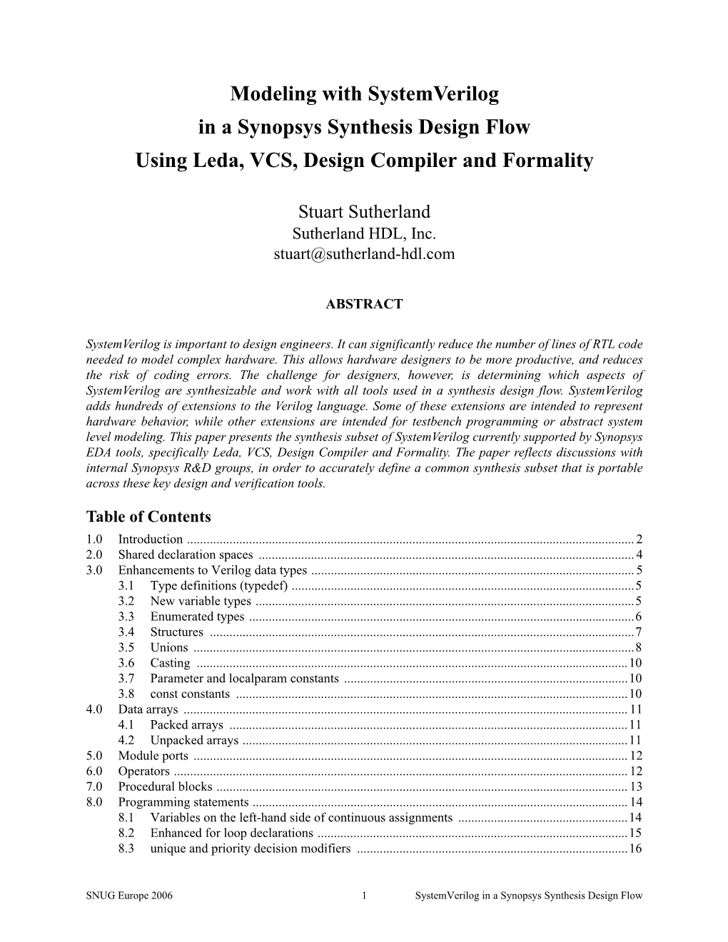 Modeling with Systemverilog in a Synopsys Synthesis Design Flow Using Leda, VCS, Design Compiler and Formality