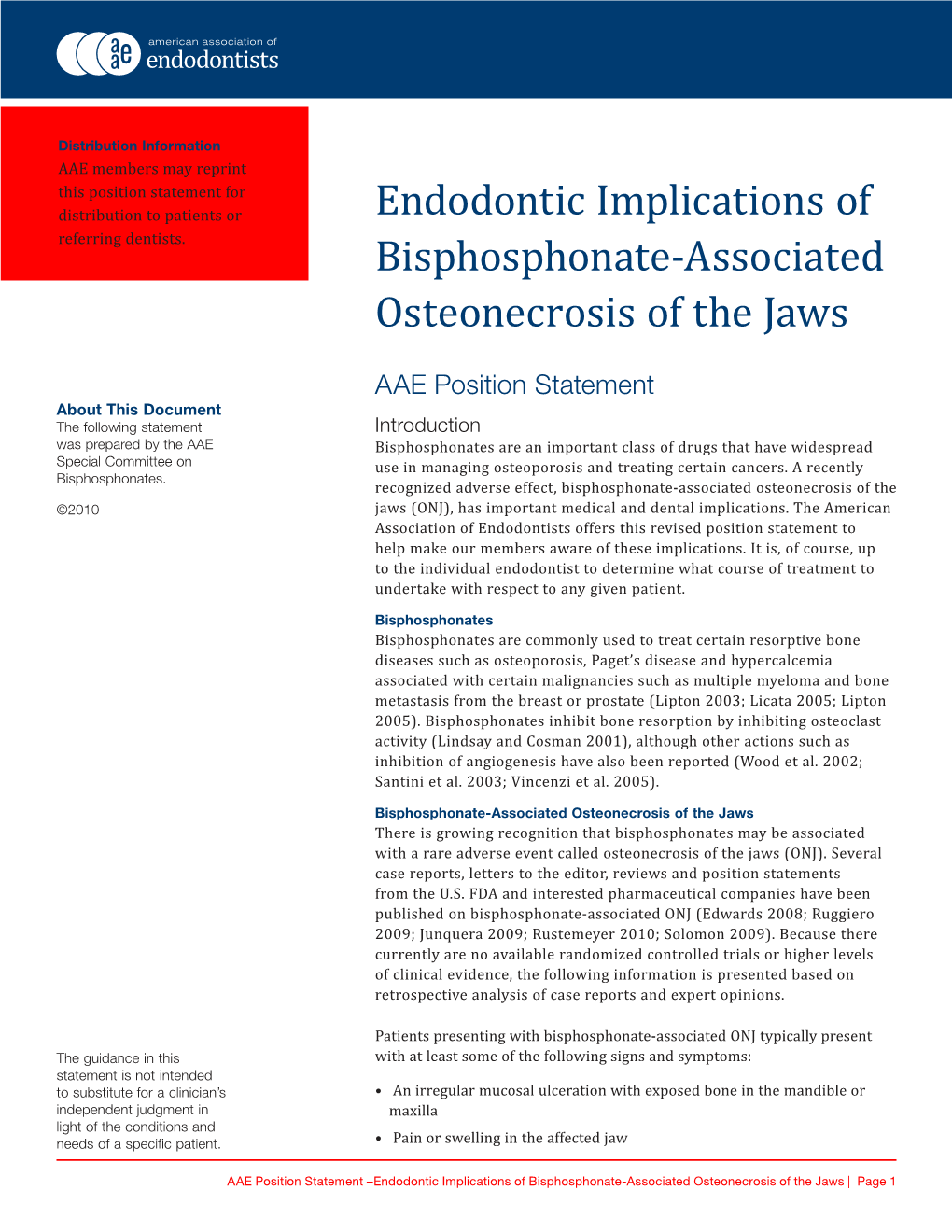 AAE Position Statement, Endodontic Implications of Bisphosphonate-Associated Osteonecrosis of The