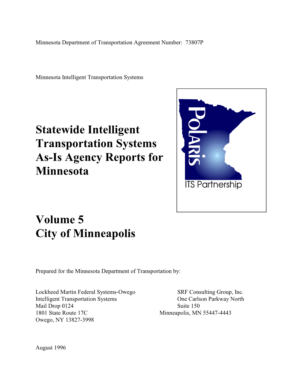 Statewide Intelligent Transportation Systems As-Is Agency Reports for Minnesota