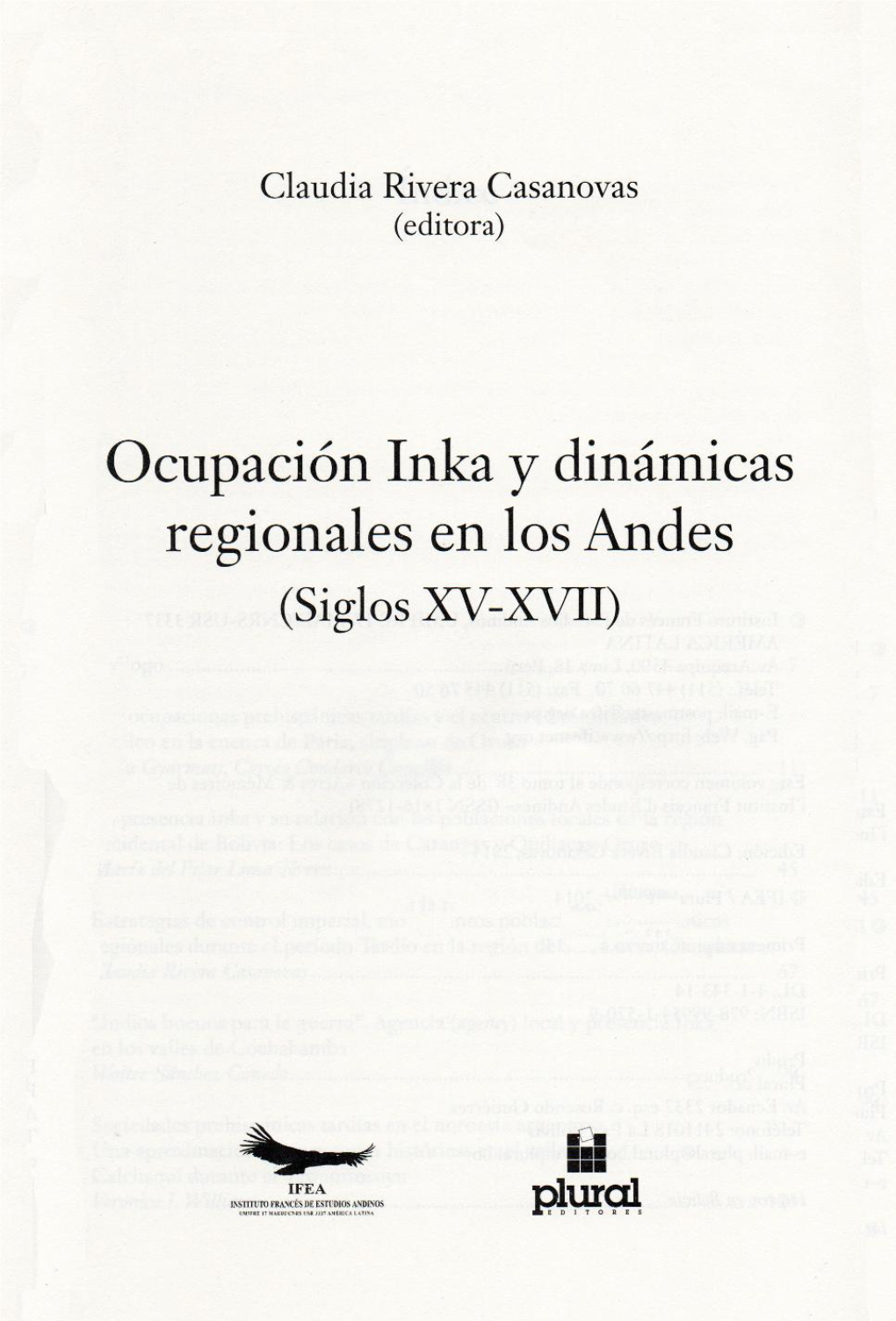 Ocupación Inka Y Dinámicas Regionales En Los Andes (Siglos XV-XVII)