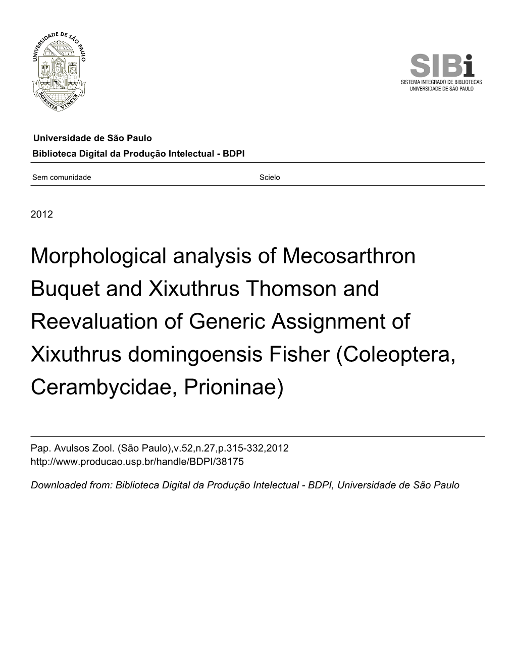 Morphological Analysis of Mecosarthron Buquet and Xixuthrus