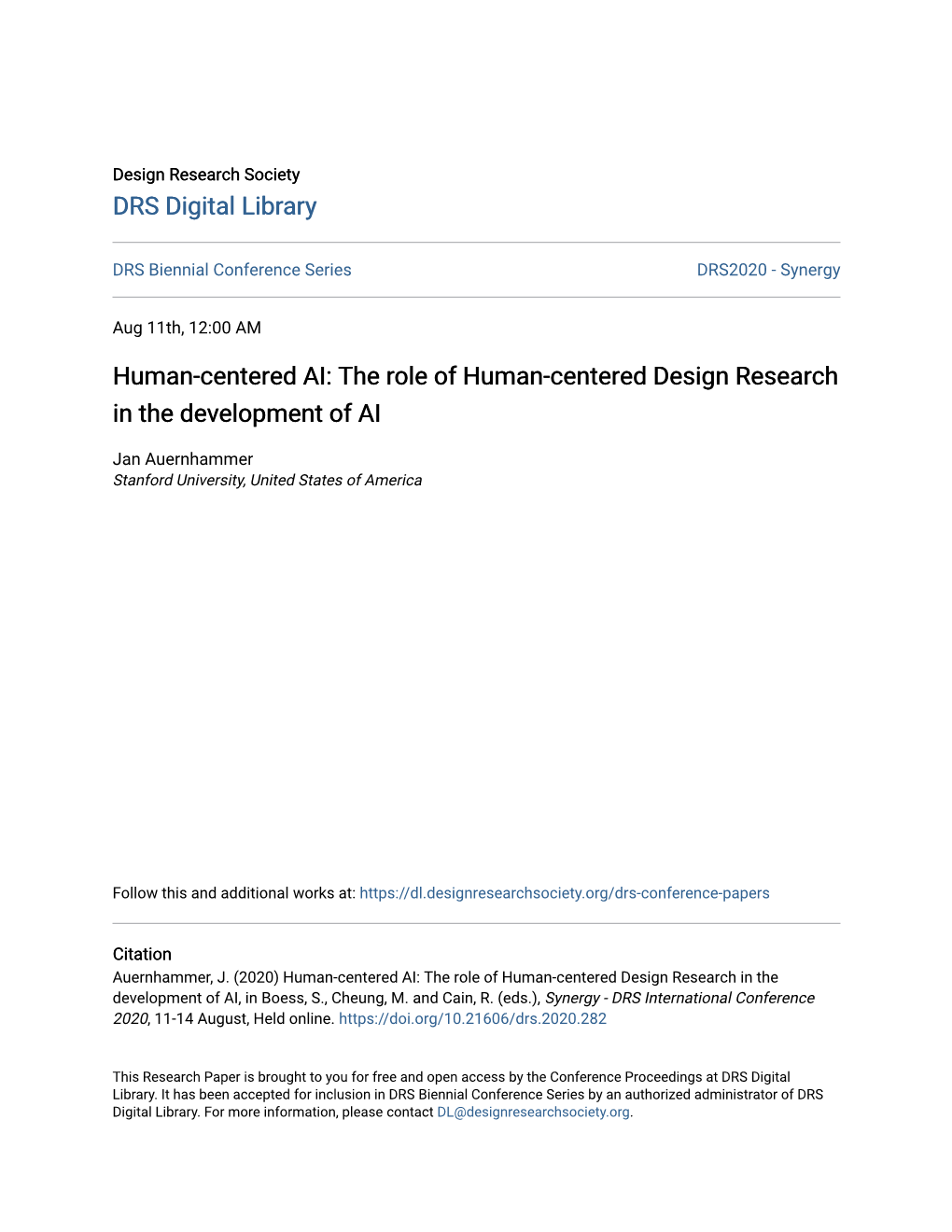 Human-Centered AI: the Role of Human-Centered Design Research in the Development of AI