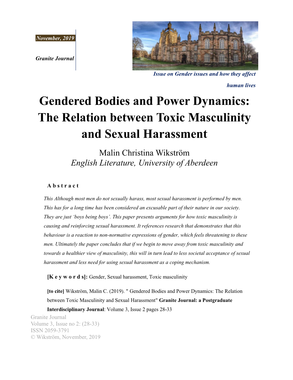 The Relation Between Toxic Masculinity and Sexual Harassment Malin Christina Wikström English Literature, University of Aberdeen