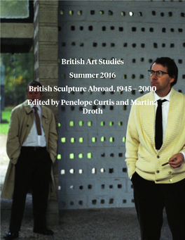 British Art Studies Summer 2016 British Sculpture Abroad, 1945