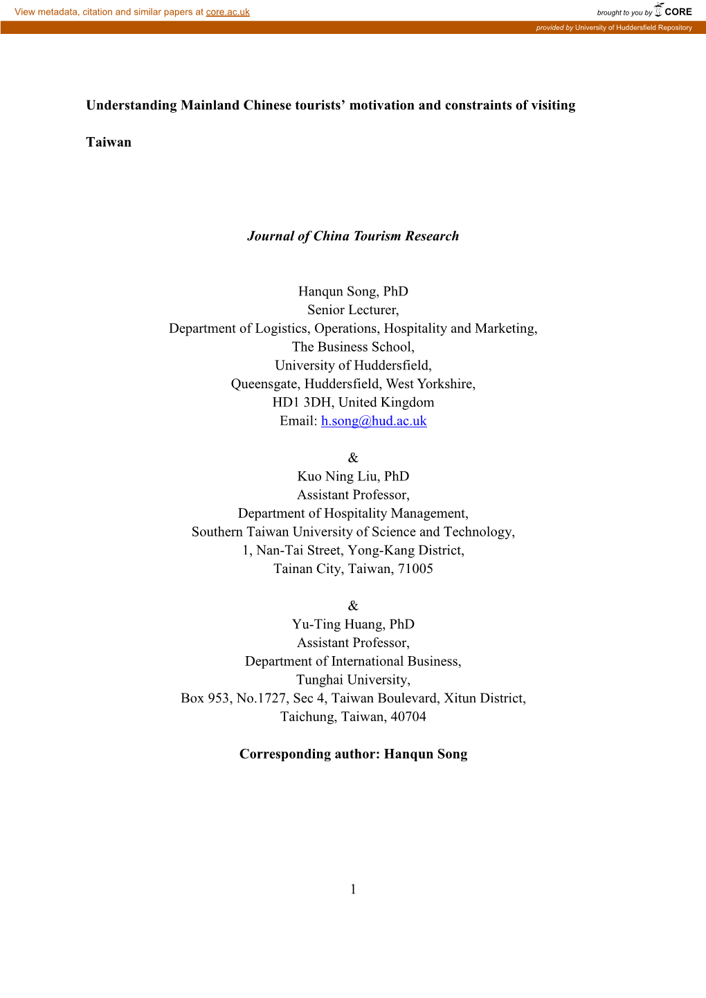 Understanding Mainland Chinese Tourists' Motivation and Constraints of Visiting Taiwan Journal of China Tourism Research Hanqu