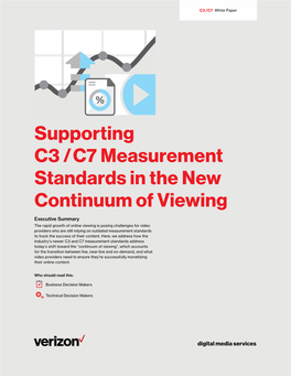 Supporting C3 / C7 Measurement Standards in the New Continuum of Viewing