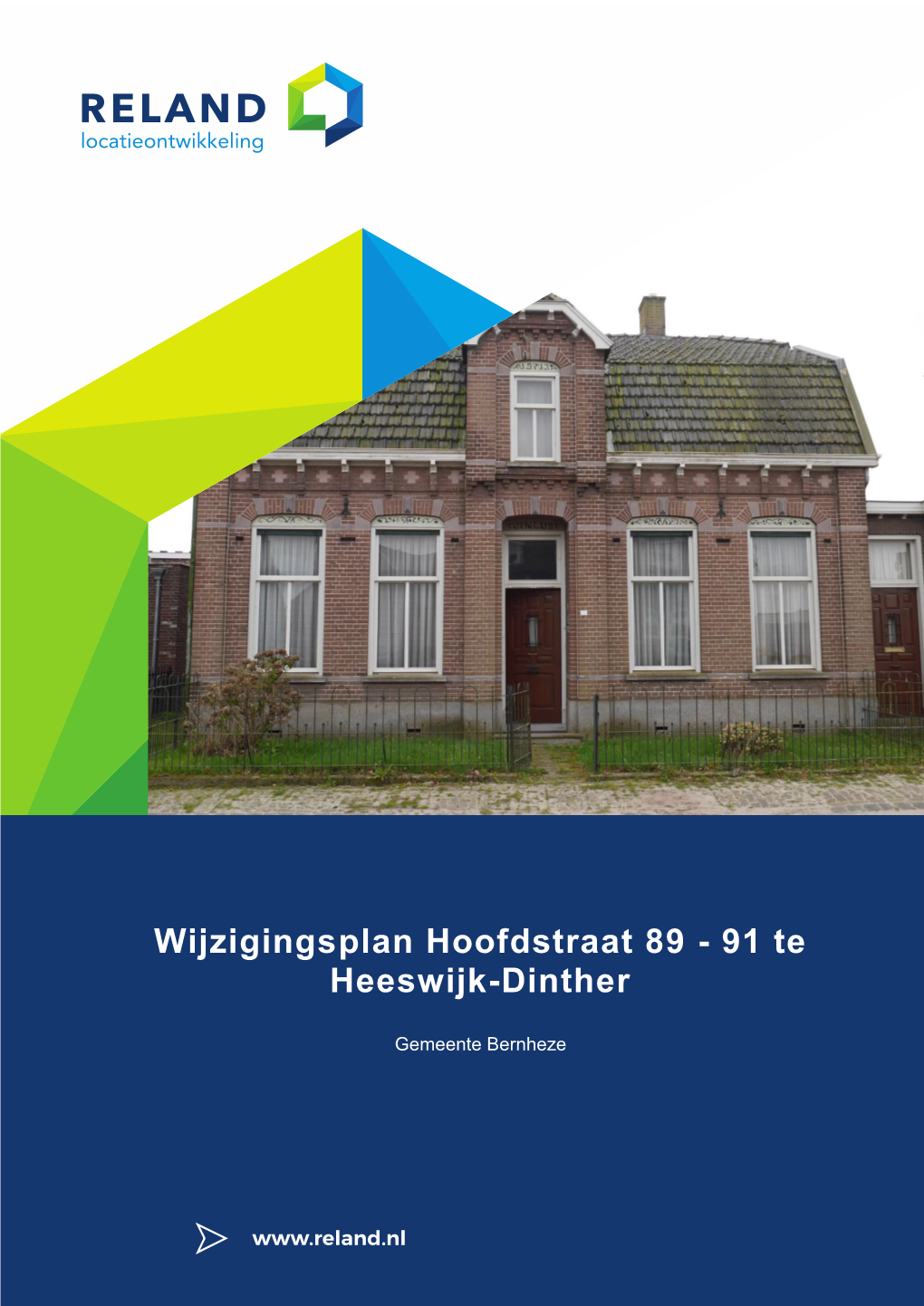 Wijzigingsplan Hoofdstraat 89 - 91 Te Heeswijk-Dinther