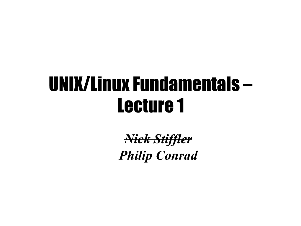 UNIX/Linux Fundamentals – Lecture 1