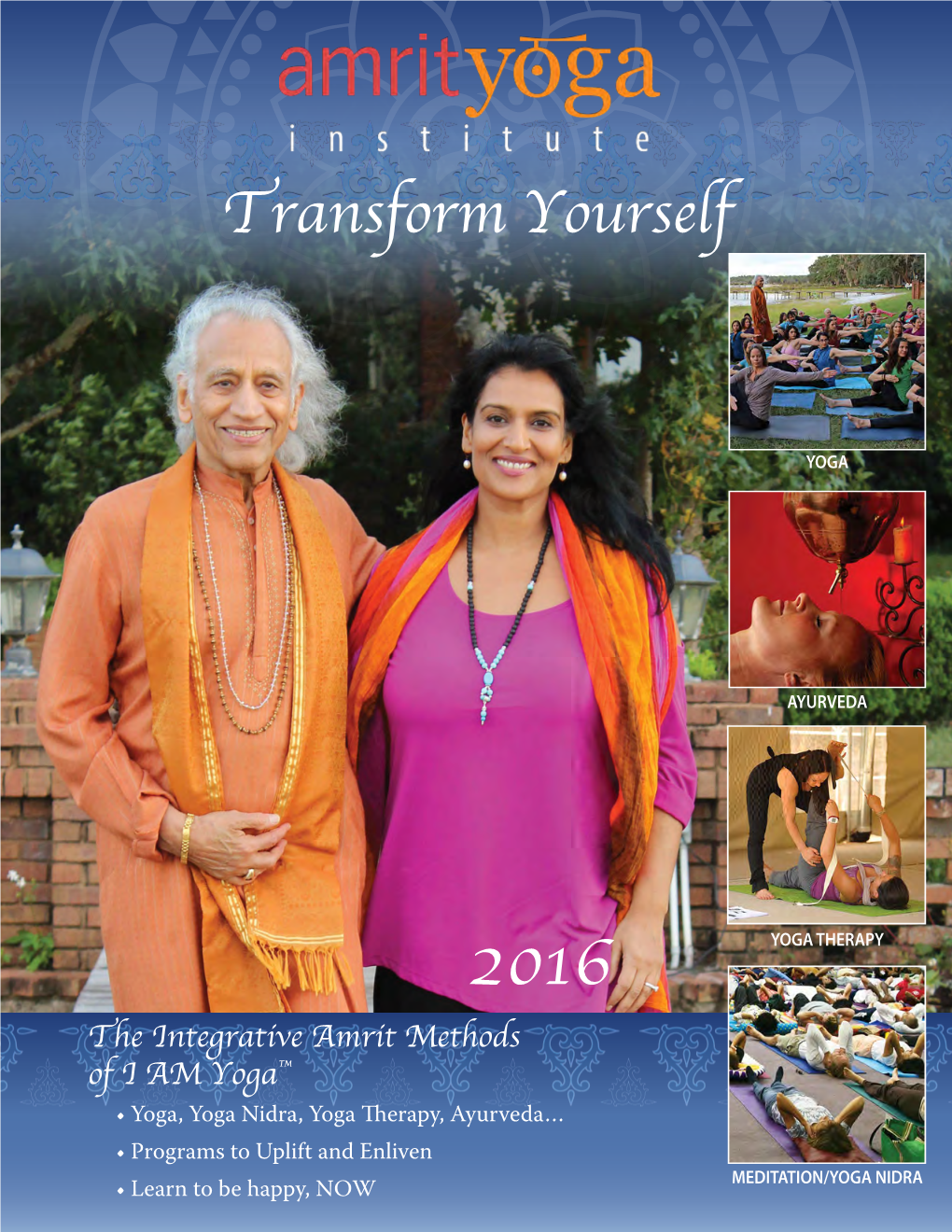 Amrit Yoga Lineage Is an Internationally Recognized Authority on Yoga and Holistic Living