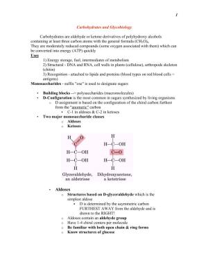 • Aldoses O Structures Based on D-Glyceraldehyde Which Is the Simplest Aldose