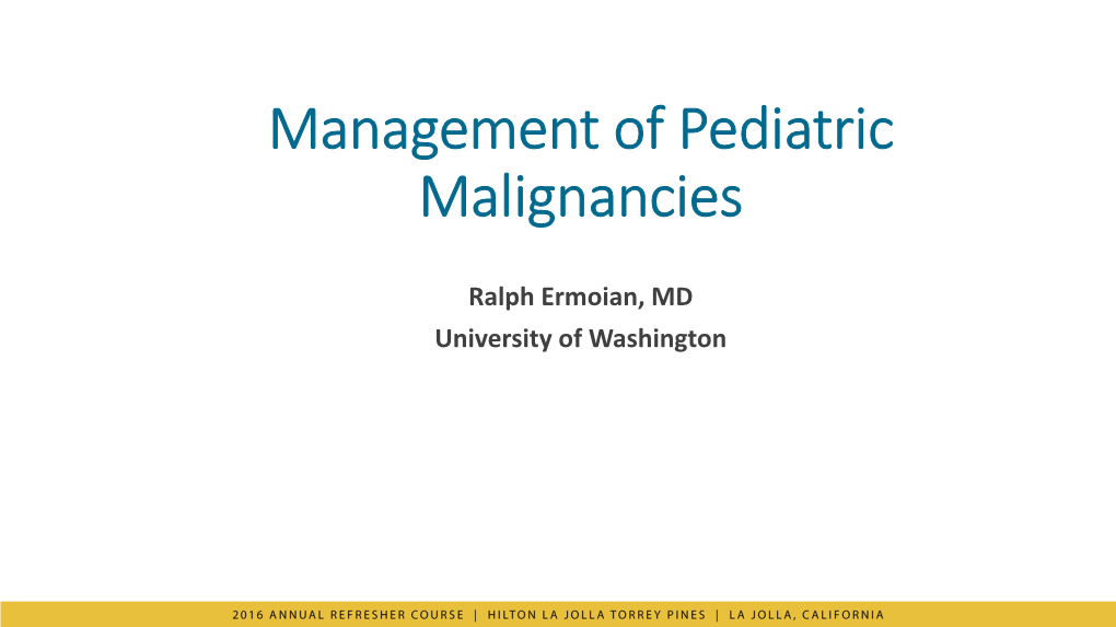 Management of Pediatric Malignancies
