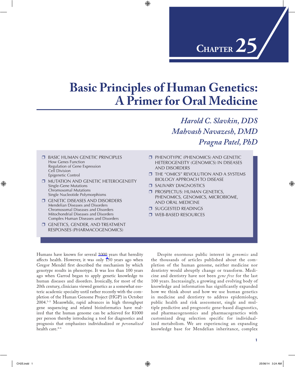 Basic Principles of Human Genetics: a Primer for Oral Medicine Harold C