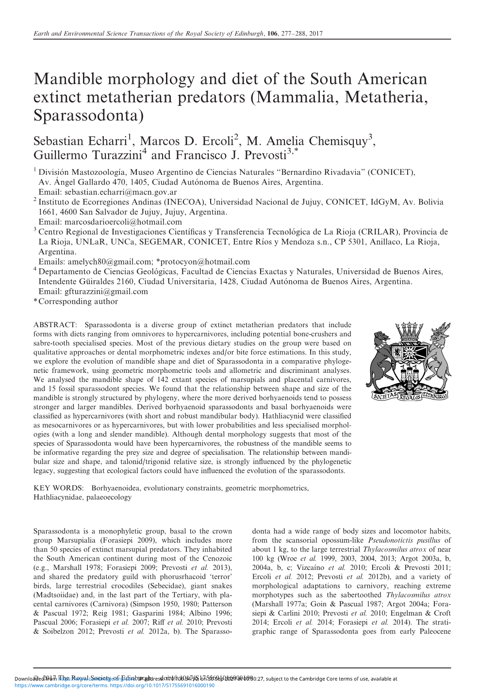 Mandible Morphology and Diet of the South American Extinct Metatherian Predators (Mammalia, Metatheria, Sparassodonta) Sebastian Echarri1, Marcos D