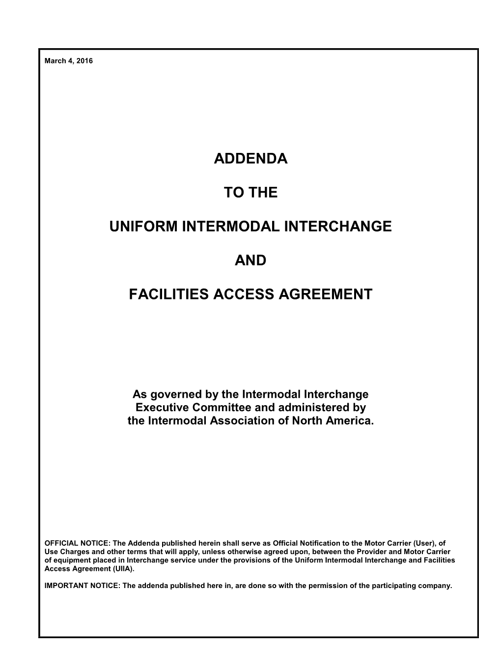 Addenda to the Uniform Intermodal Interchange and Facilities Access Agreement
