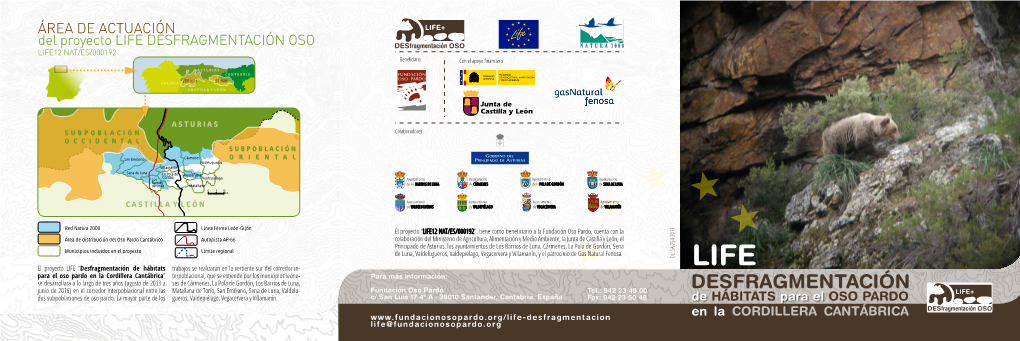 ÁREA DE ACTUACIÓN Del Proyecto LIFE DESFRAGMENTACIÓN OSO LIFE12 NAT/ES/000192 Beneficiario Con El Apoyo Financiero