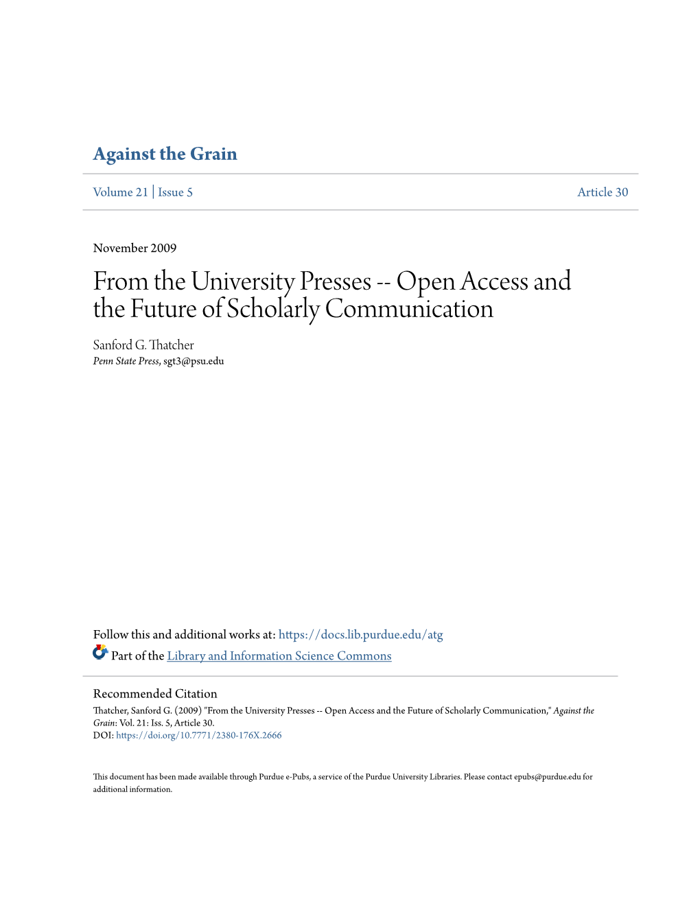 From the University Presses -- Open Access and the Future of Scholarly Communication Sanford G