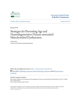 Strategies for Preventing Age and Neurodegenerative Disease-Associated Mitochondrial Dysfunction Vedad Delic University of South Florida, Delic2@Mail.Usf.Edu
