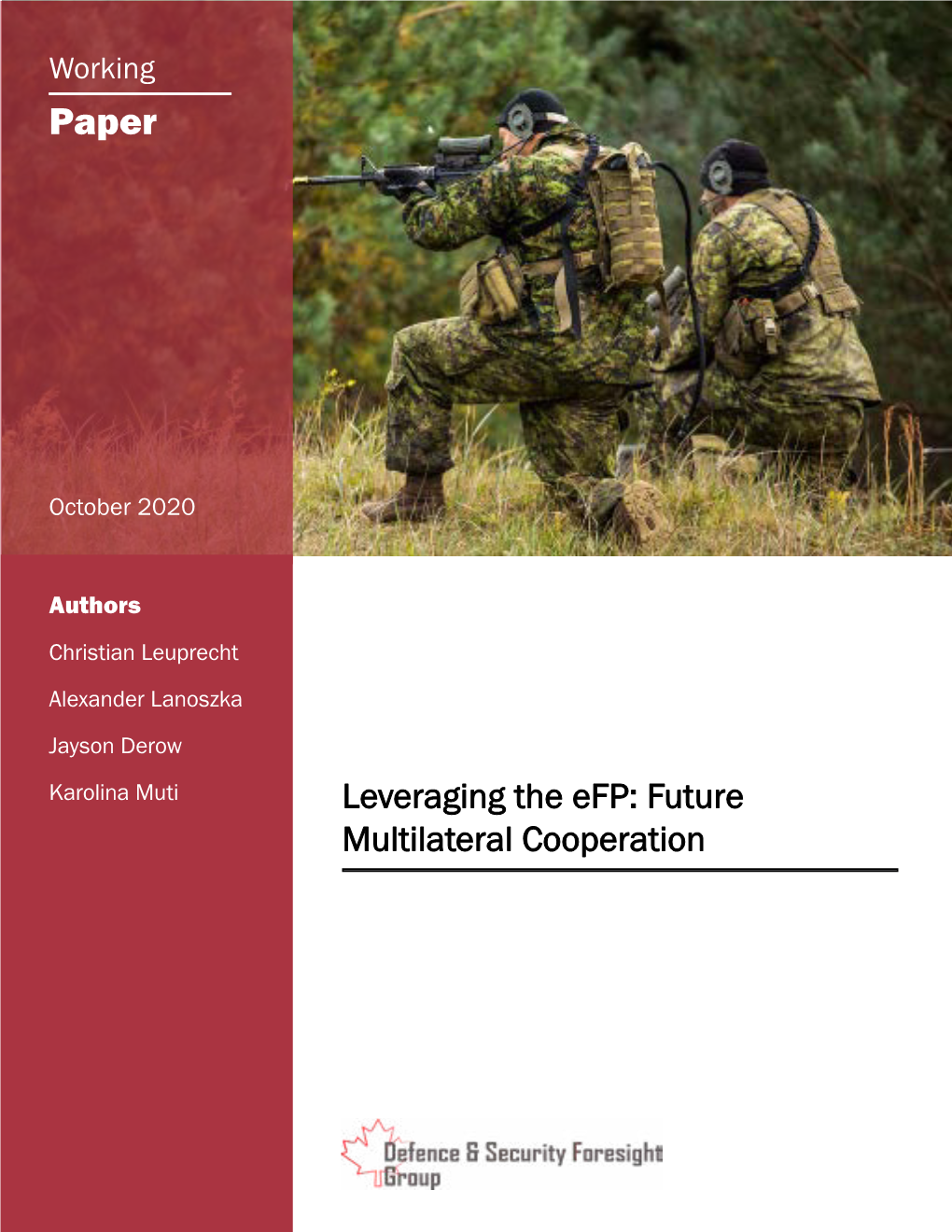 Leveraging the Efp: Future Multilateral Cooperation About the Authors