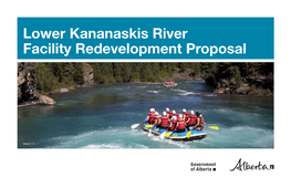 Lower Kananaskis River Facility Redevelopment Proposal