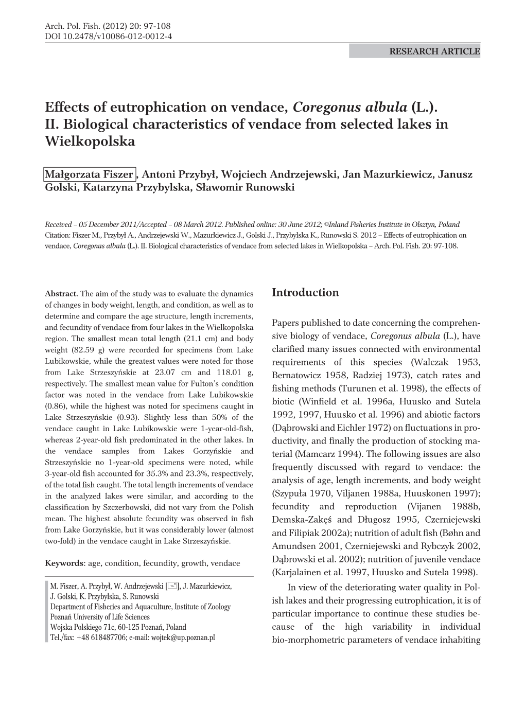 Effects of Eutrophication on Vendace, Coregonus Albula (L.)