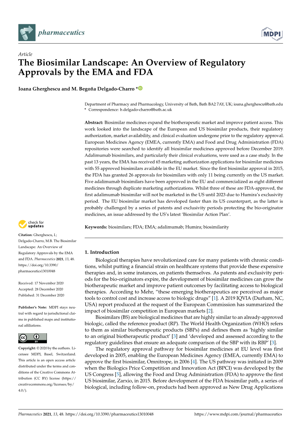 The Biosimilar Landscape: an Overview of Regulatory Approvals by the EMA and FDA