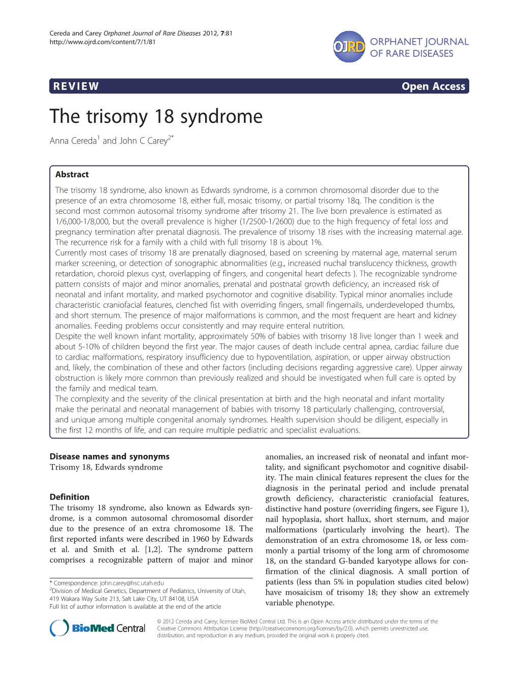 The Trisomy 18 Syndrome Anna Cereda1 and John C Carey2*