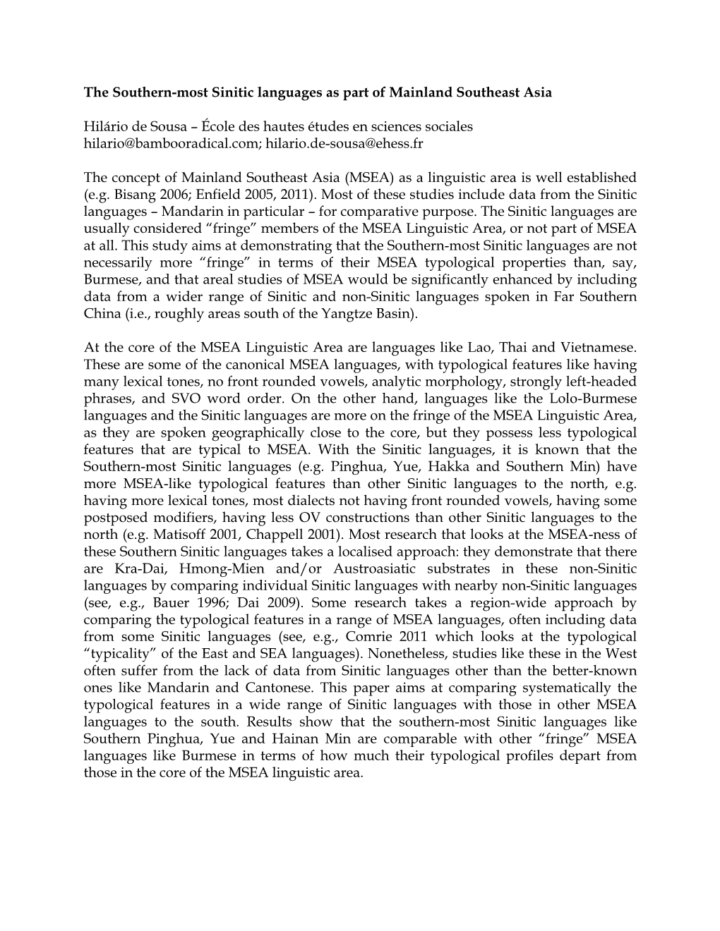 The Southern-Most Sinitic Languages As Part of Mainland Southeast Asia