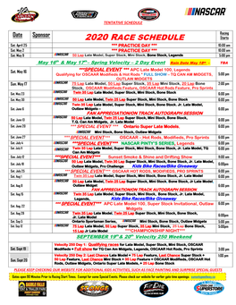 2020 RACE SCHEDULE Starts Sat