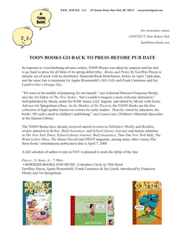 TOON BOOKS GO BACK to PRESS Before Pub Date