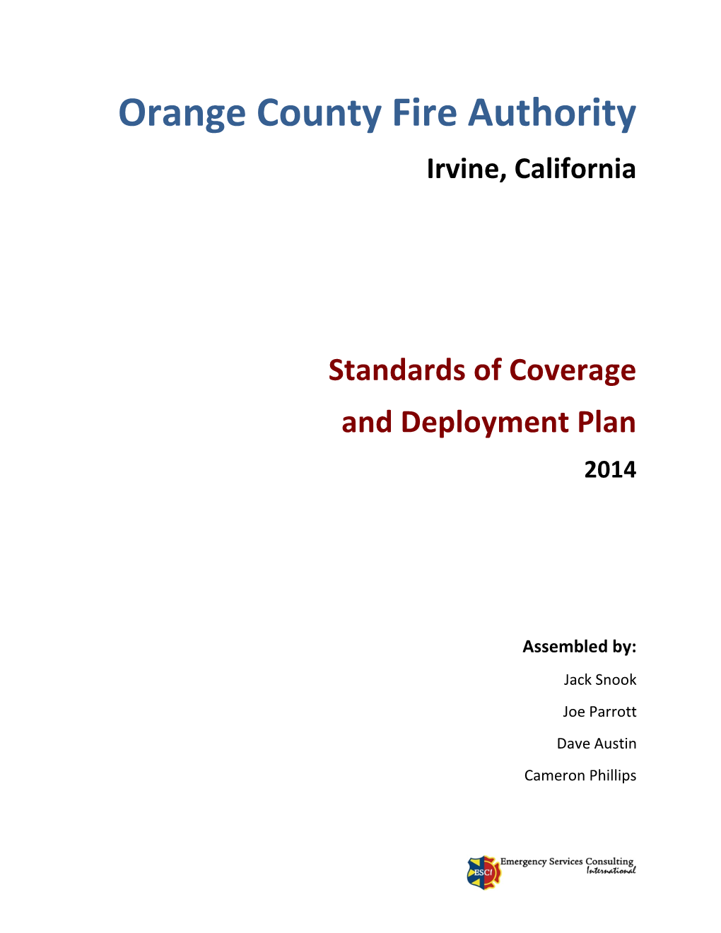 Orange County Fire Authority Irvine, California Standards of Coverage