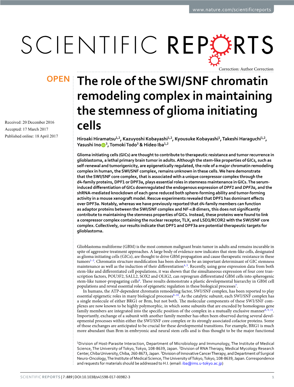 The Role of the SWI/SNF Chromatin Remodeling Complex in Maintaining