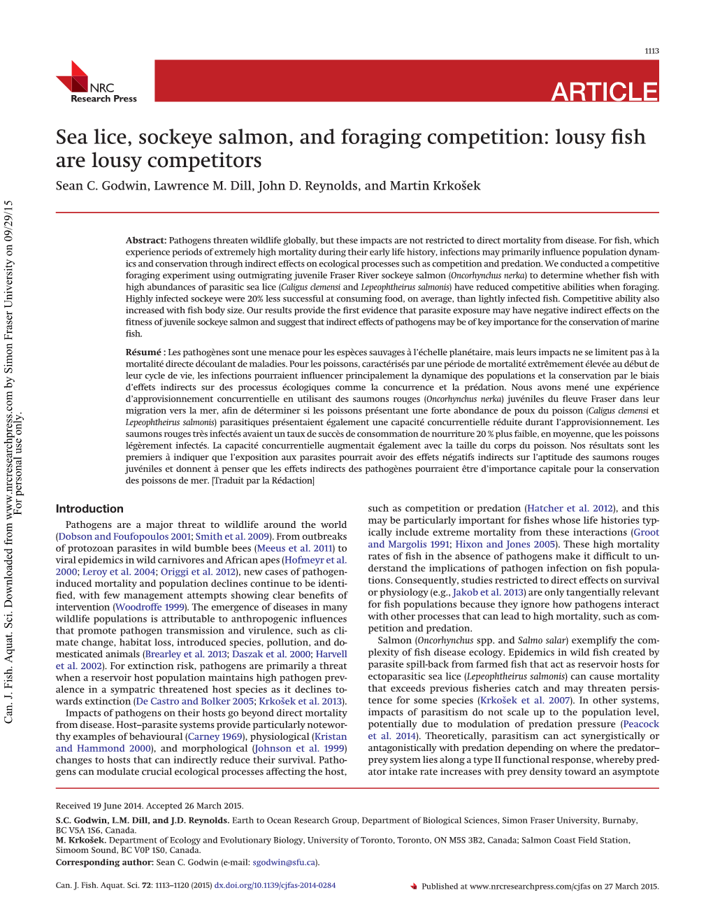 Sea Lice, Sockeye Salmon, and Foraging Competition: Lousy ﬁsh Are Lousy Competitors Sean C