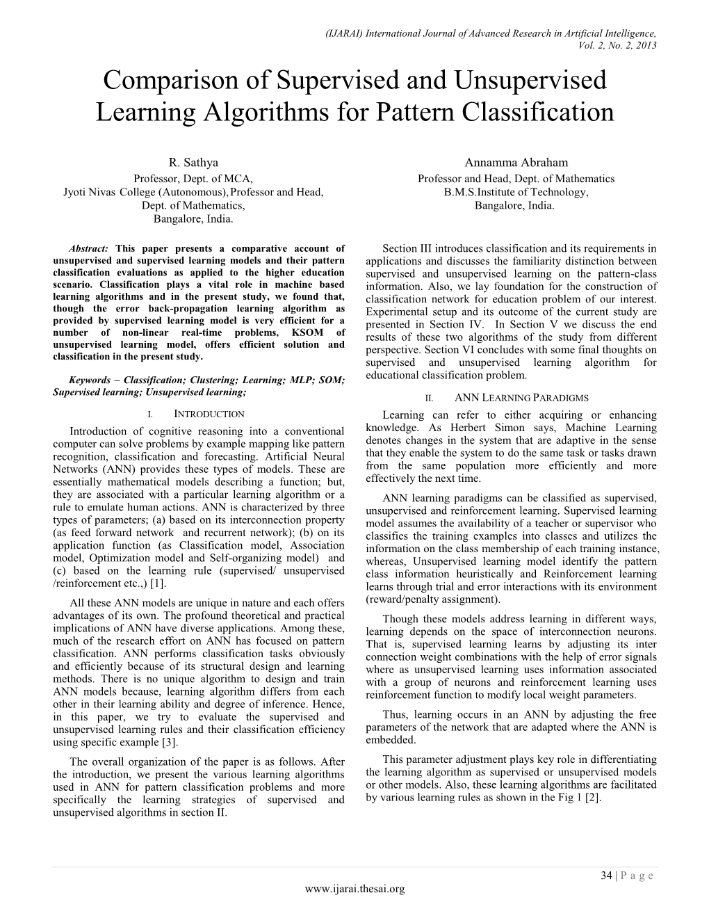 Comparison of Supervised and Unsupervised Learning Algorithms for Pattern Classification