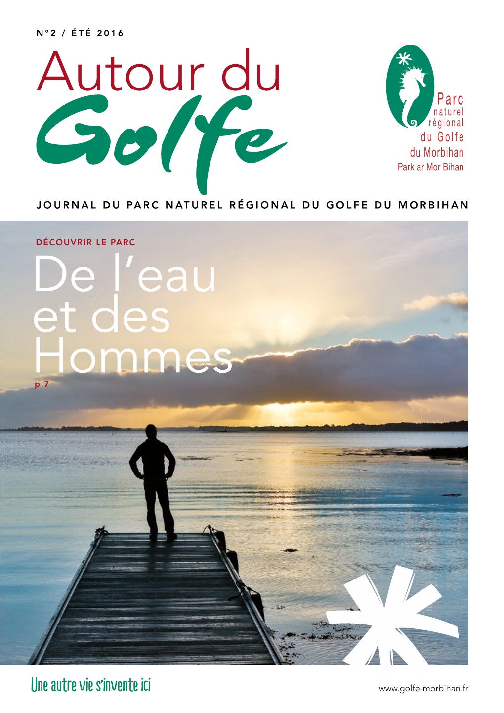 Autour Du Golfe / N°2 / Été 2016 LE PARC EN ACTIONS