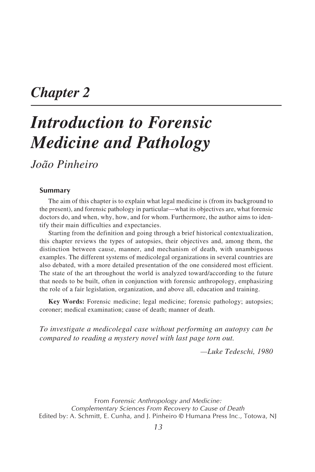 Introduction to Forensic Medicine and Pathology João Pinheiro