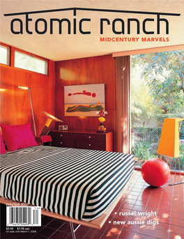 WINTER 2007 • Russel Wright • New Aussie Digs $5.95 $7.95 Can on Sale Until March 1, 2008 TOC 2 16 10/18/07 10:57 AM Page 6