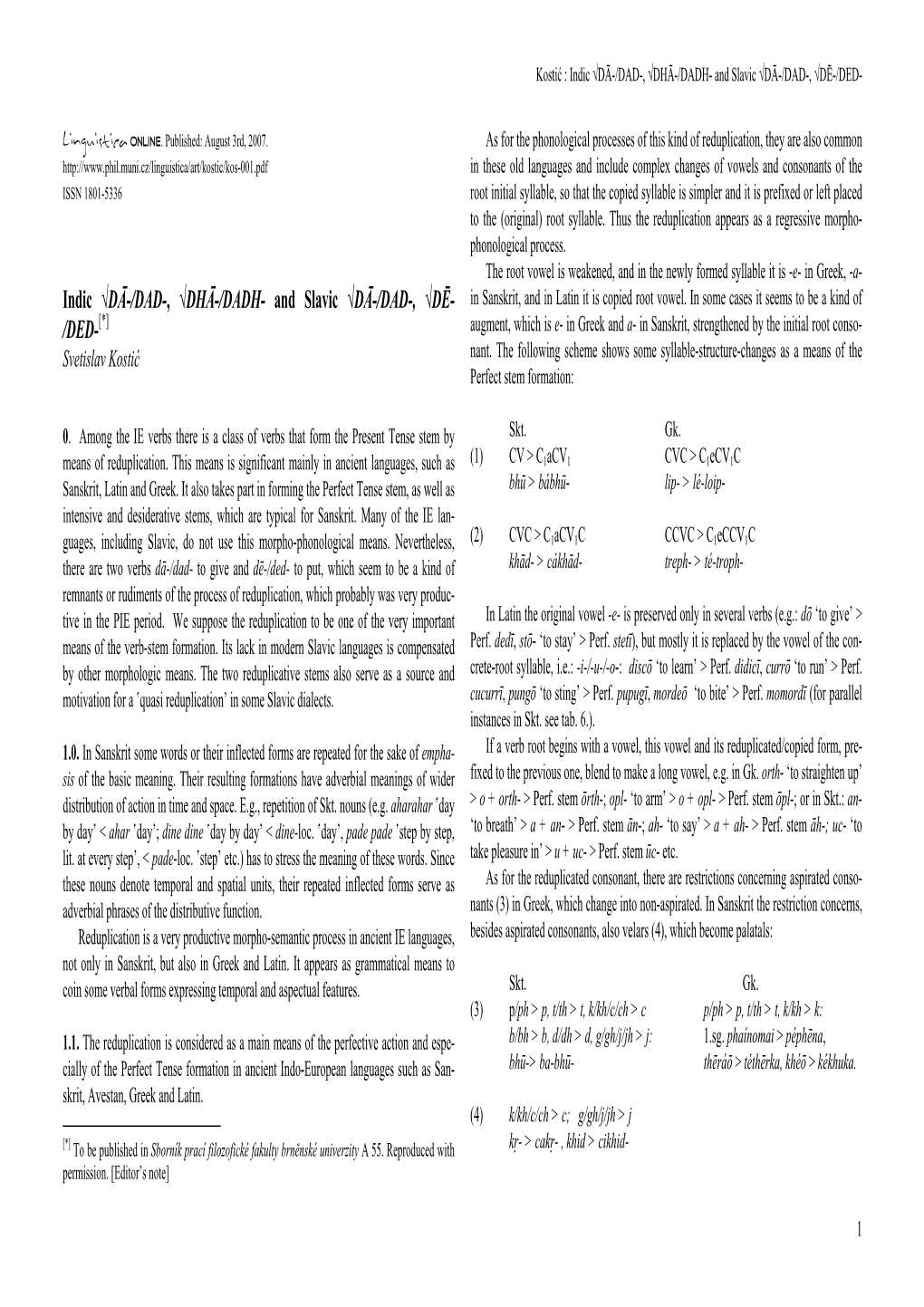 Grammatical Reduplication in Indic and Slavic