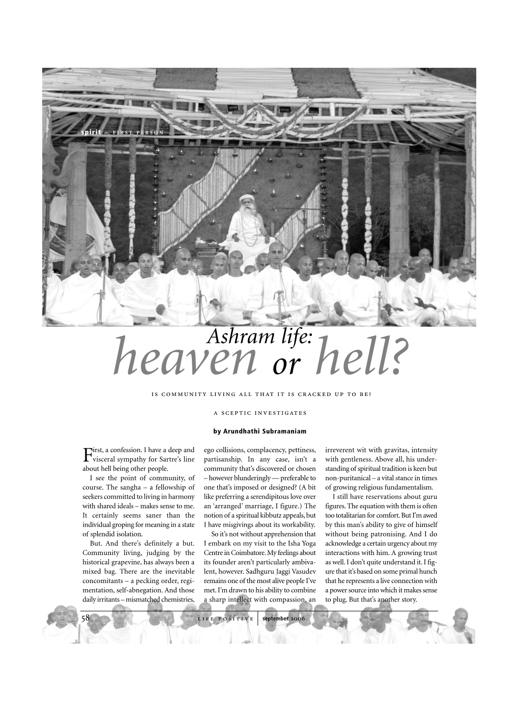 Ashram Life: Heaven Or Hell? Is Community Living All That It Is Cracked up to Be?