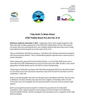 Toby Keith to Make Debut AT&T Pebble Beach Pro-Am Feb. 8-14